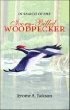 In Search of the Ivory-Billed Woodpecker