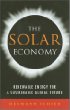 The Solar Economy: Renewable Energy for a Sustainable Global Future