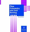 Flow Cytometry and Cell Sorting (Springer Lab Manual)