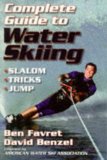 Complete Guide to Water Skiing