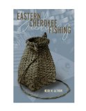 Eastern Cherokee Fishing (Contemporary American Indians)