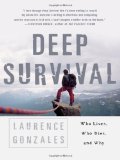 Deep Survival: Who Lives, Who Dies, and Why