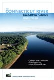 The Connecticut River Boating Guide, 3rd: Source to Sea (Paddling Series)