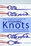 The Complete Book of Fishing Knots