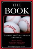 The Book: Playing the Percentages in Baseball