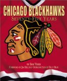 Chicago Blackhawks: Seventy-Five Years