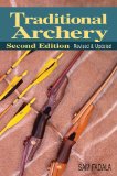 Traditional Archery: 2nd Edition