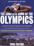 The Complete Book of the Olympics: 2008 Edition