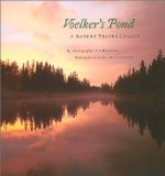 Voelker s Pond: A Robert Traver Legacy (Michigan)