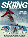 The New Guide to Skiing: Concise Edition