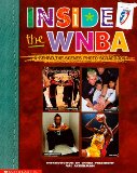 Inside the WNBA: A Behind the Scenes Photo Scrapbook