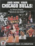 And Now, Your Chicago Bulls: A 30-Year Celebration