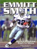 Emmitt Smith: Record-Breaking Rush to Glory