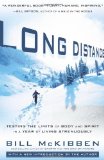 Long Distance: Testing the Limits of Body and Spirit in a Year of Living Strenuously