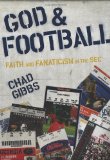 God and Football: Faith and Fanaticism in the SEC