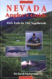 Nevada Angler s Guide: Fish Tails in the Sagebrush