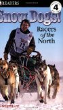 Snow Dogs! Racers of the North (DK READERS)