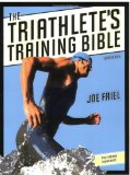 The Triathlete s Training Bible