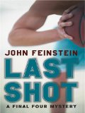 The Literacy Bridge - Large Print - Last Shot: A Final Four Mystery