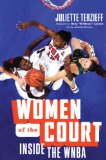 Women of the Court: Inside the WNBA