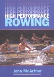 High Performance Rowing