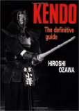 Kendo: The Definitive Guide