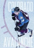 The NHL: History and Heroes: The Story of the Colorado Avalanche