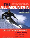 All-Mountain Skier : The Way to Expert Skiing