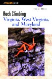 Rock Climbing Virginia, West Virginia, and Maryland