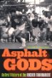 Asphalt Gods : An Oral History of the Rucker Tournament