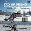 Tao of Skiing : Aide Memoire for Cross-Country Skiing Aficionados