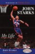 John Starks: My Life