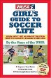 WUSA Girl's Guide to Soccer Life