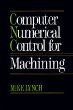 Computer Numerical Control for Machining