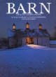 Barn : The Art of a Working Building