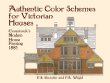 Authentic Color Schemes for Victorian Houses : ComstockA s Modern House Painting, 1883