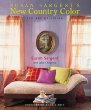 Susan Sargents New Country Color: The Art of Living