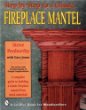 Step-by-step to a Classic Fireplace Mantel