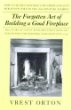 The Forgotten Art of Building a Good Fireplace