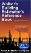 Walkers Building Estimators Reference Book, 27th Edition