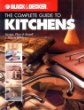 Complete Guide to Kitchens: Design, Plan  Install Your Dream Kitchen (Black  Decker)