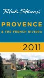 Rick Steves Provence and The French Riviera 2011