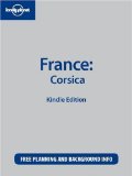 Lonely Planet France: Corsica