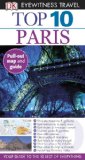 Top 10 Paris (EYEWITNESS TOP 10 TRAVEL GUIDE)