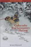 Dawson s Guide to Colorado Backcountry Skiing, Volume 1