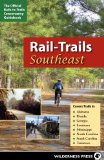 Rail-Trails Southeast: Alabama, Florida, Georgia, Louisiana, Mississippi, North and South Carolina, Tennessee