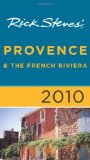 Rick Steves Provence and The French Riviera 2010