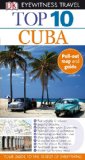 Top 10 Cuba (EYEWITNESS TOP 10 TRAVEL GUIDE)