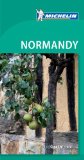 Michelin Green Guide Normandy, 6e (Michelin Green Guide: Normandy English Edition)