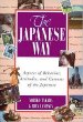 The Japanese Way : Aspects of Behavior, Attitudes, and Customs of the Japanese